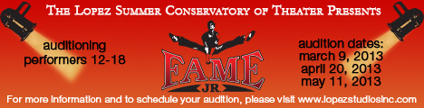 The Lopez Summer Conservatory of Theatre Presents Auditions for Fame, Jr.