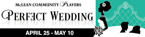McLean Community Players presents Perfect Wedding